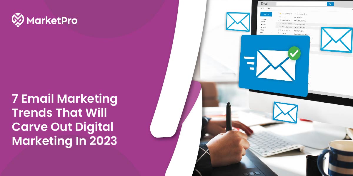 Email marketing trends 2023